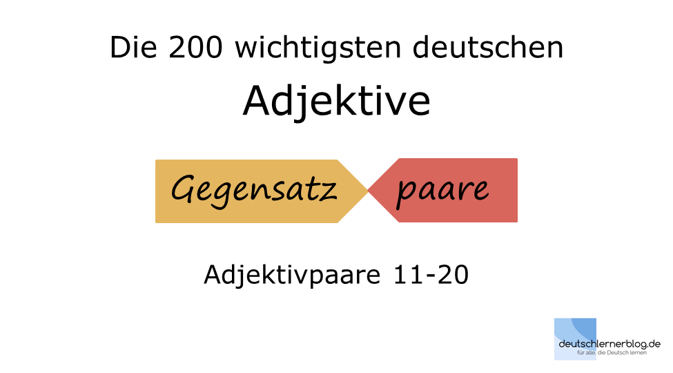 Adjektive - Deutsch Adjektive - deutsche Adjektive - Adjektive Deutsch - Adjektive Übungen - Wortschatz Deutsch - Adjektive Bilder - Adjektive mit Bildern