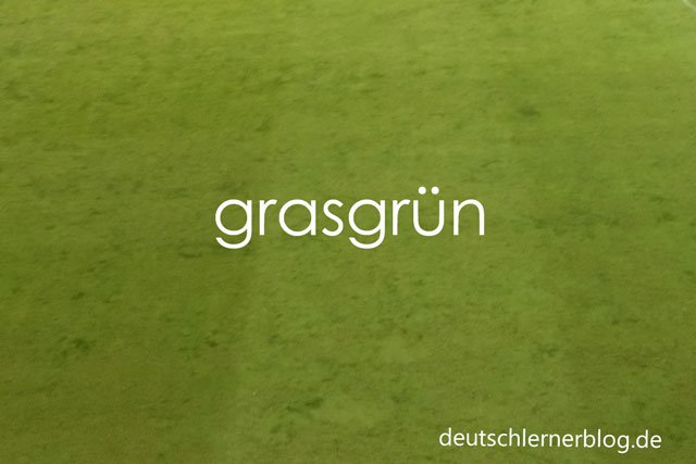 grasgrün - zusammengesetzte Adjektive