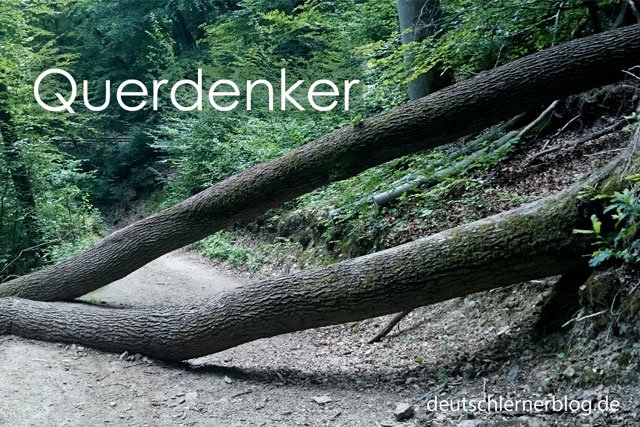 Querdenker - Wörter Deutsch - deutsche Wörter