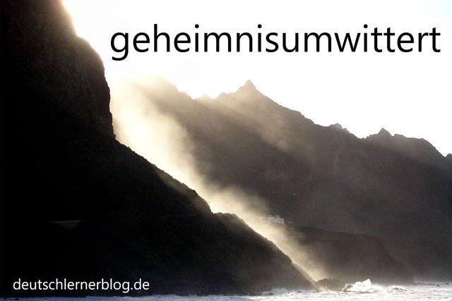 geheimnisumwittert - Wörter Deutsch - deutsche Wörter