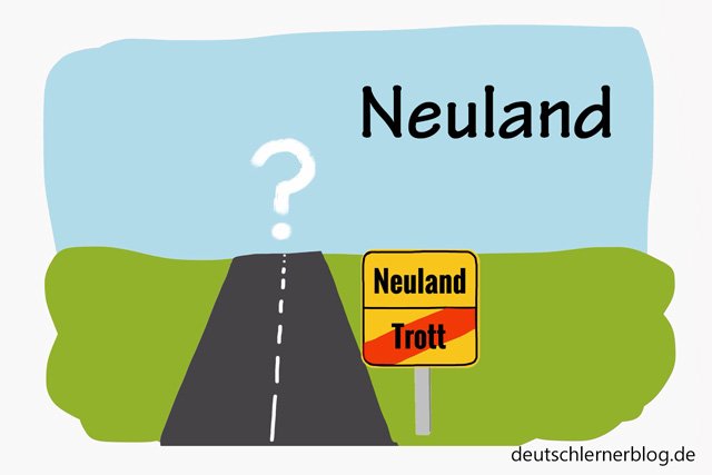 Neuland - schöne Orte in Deutschland - beste Reiseziele