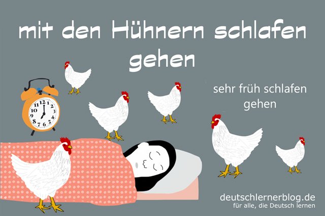 mit den Hühnern schlafen gehen - Dinge, die man mit Tieren machen kann - deutsche Redewendungen mit Bildern - delia tello