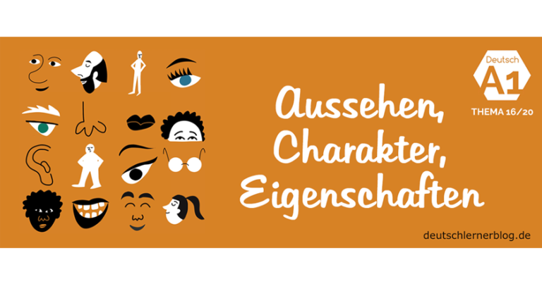 Aussehen Charakter und Eigenschaften - Deutsch lernen A1