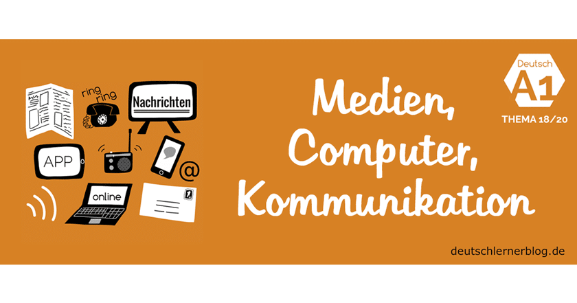 comestible Centrar Sucio Medien und Kommunikation – Deutsch A1 nach Themen /18