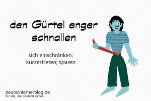 Gürtel-enger-schnallen-Redewendungen-Redensarten-Bilder-deutschlernerblog