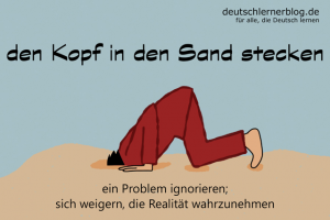 Kopf-in-den-Sand-stecken-Redewendungen-Bilder-deutschlernerblog
