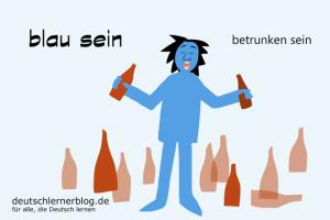 blau-sein-betrunken-sein-Redewendungen-Redensarten-Umgangssprache-deutschlernerblog