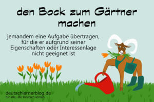 den-Bock-zum-Gärtner-machen-Redewendungen-deutschlernerblog
