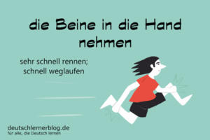 die-Beine-in-die-Hand-nehmen-Redewendungen-deutschlernerblog