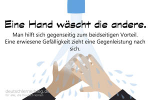 eine-Hand-wäscht-die-andere-Redewendungen-deutschlernerblog