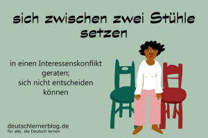 sich zwischen zwei Stühle setzen Redewendungen Bilder deutschlernerblog